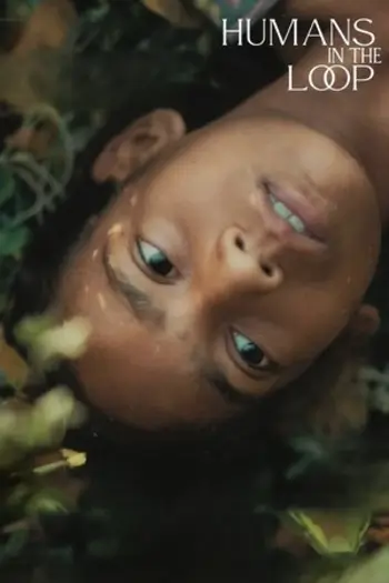 Humans In The Loop (2025) Hindi Full Movie HDRip | 1080p | 720p | 480p | ESubs Humans In The Loop