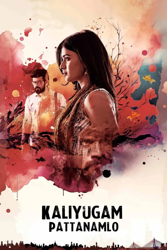 Kaliyugam Pattanamlo (2024) Hindi UnCut South Movie HD ESub Kaliyugam Pattanamlo