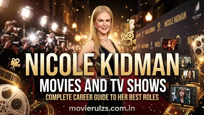 Nicole Kidman Movies and TV Shows