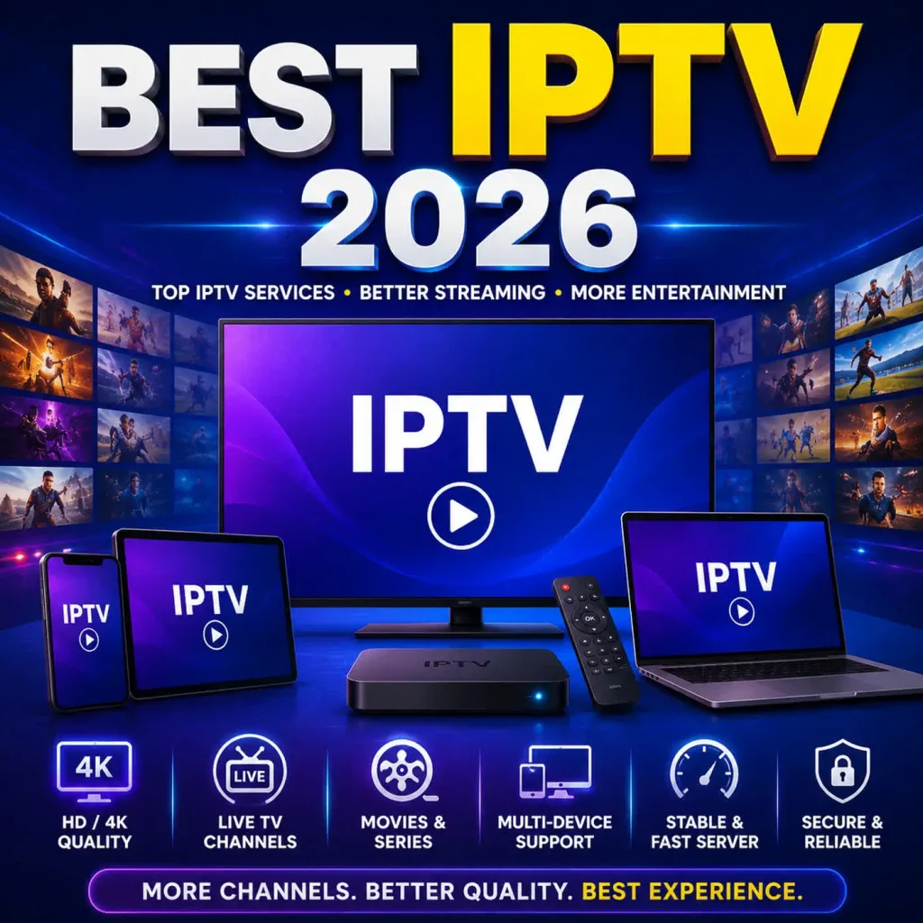 Best IPTV Subscriptions in 2026: Top Legal IPTV Services Compared IPTV