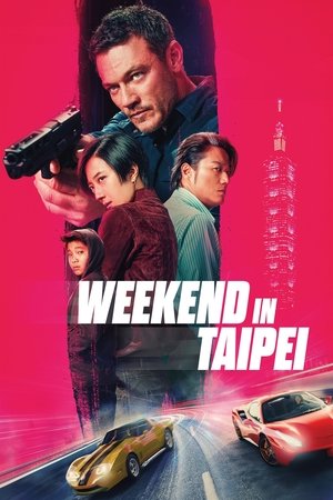 Weekend in Taipei 2024 English Full Movie BluRay 480p 720p 1080p Download Weekend in Taipei